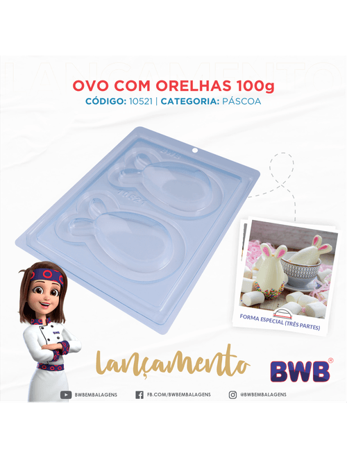 FORMA PARA OVO DE PASCOA 100G ESPECIAL OVO COM ORELHAS SILICONE 3 PARTES BWB